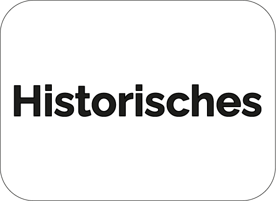 Historisches