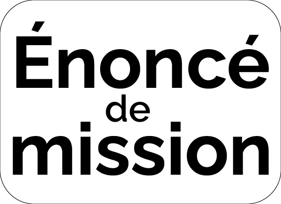 Énoncé de Mission